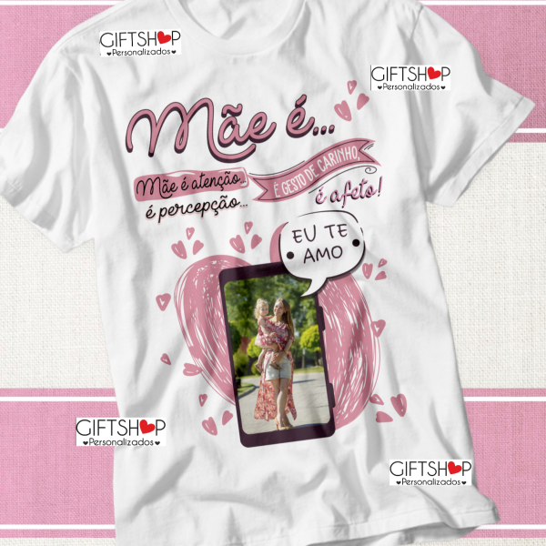 T-shirt "Dia Da Mãe"