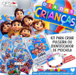 Kit Pulseira/Identificadores de Mochila "Dia da Criança" - Image 2